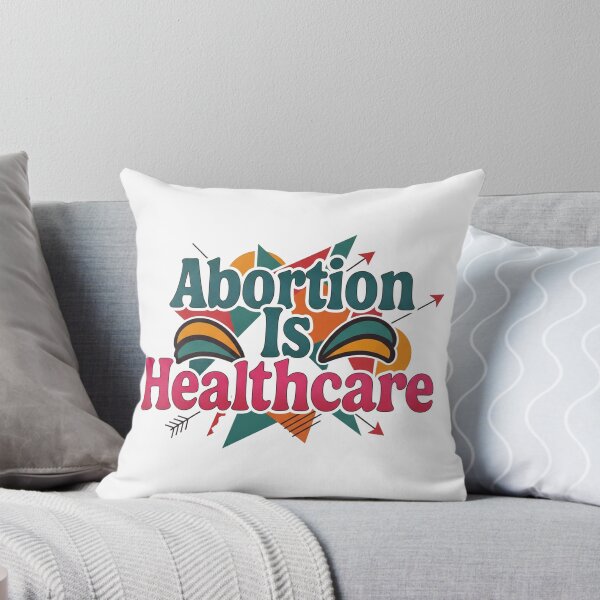 Item preview, Abortion Is Healthcare Activism designed and sold by Owcomm.