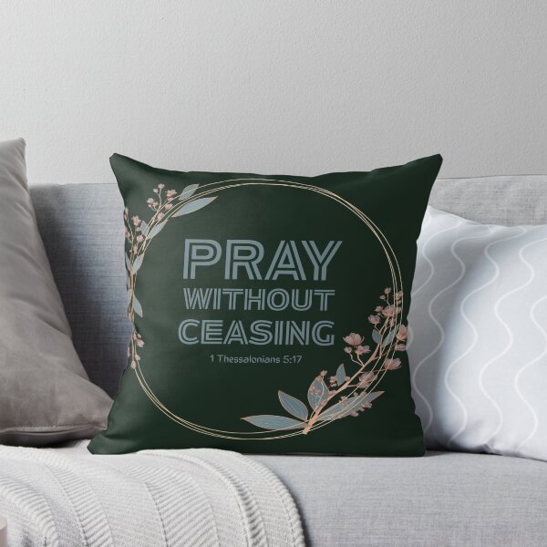 Item preview, Pray Without Ceasing – 1 Thessalonians 5:17 Bible Verse designed and sold by Ausra789.