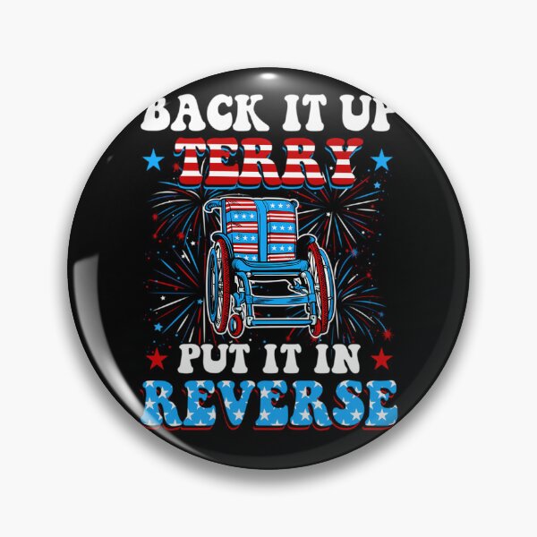 Item preview, Back-It-Up-Terry-Put-It-In-Reverse designed and sold by SusanaHarlan.