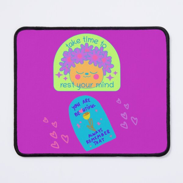 Item preview, “Take time to rest your mind. You are beautiful, always remember that'' designed and sold by SolenyaStudio.