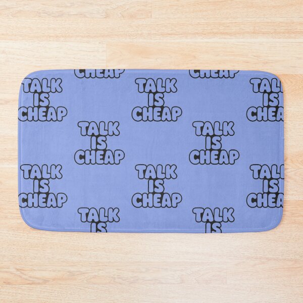Item preview, Talk Is Cheap Inspirational Quote designed and sold by ArtComixHaven.