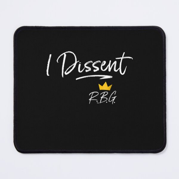 Item preview, I Dissent RBG Ruth Bader Ginsburg Gift designed and sold by DoloresGeorgia.