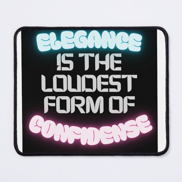 Item preview, Elegance is the loudest form of confidence designed and sold by Colorfulsigns.
