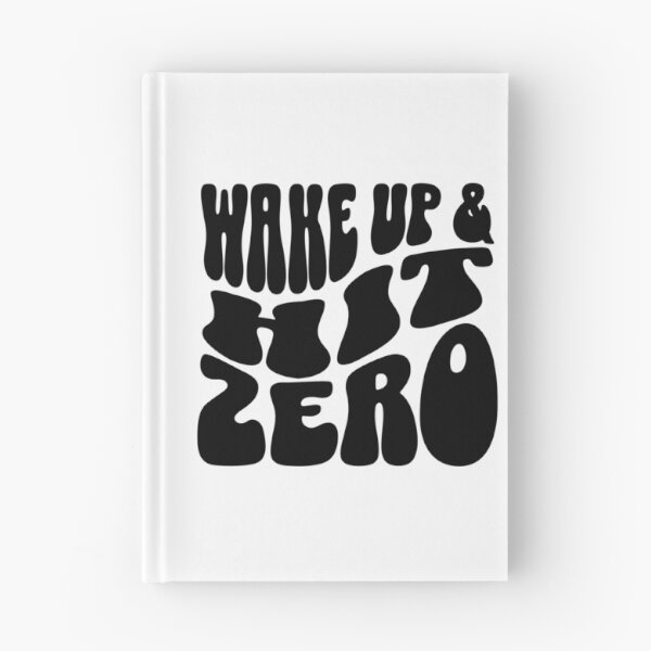 Item preview, Wake Up And Hit Zero designed and sold by FloraliteCo.