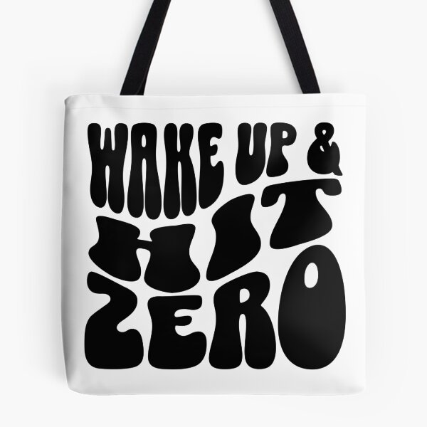 Item preview, Wake Up And Hit Zero designed and sold by FloraliteCo.