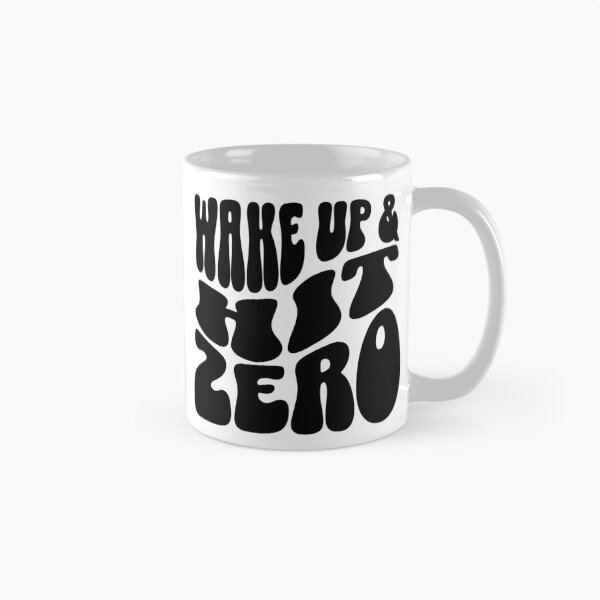 Item preview, Wake Up And Hit Zero designed and sold by FloraliteCo.