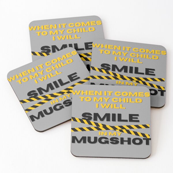 Item preview, When It Comes to My Child I Will Smile in My Mugshot designed and sold by ViViTulip.