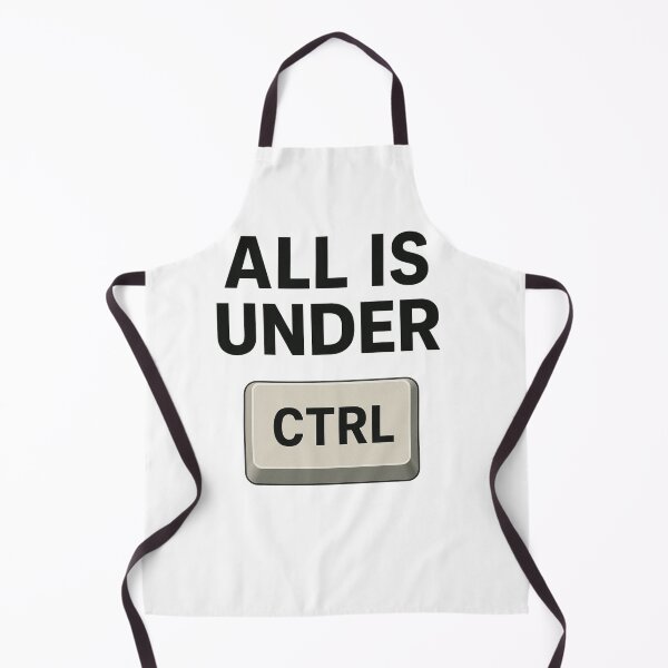 Item preview, All is Under Control Ctrl – Funny Computer Teacher Gift designed and sold by Prints-by-Olaf.