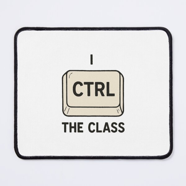 Item preview, I Control the Class – Funny Computer Teacher Gift designed and sold by Prints-by-Olaf.