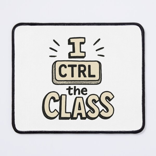 Item preview, I Control the Class – Funny Computer Teacher Gift designed and sold by Prints-by-Olaf.