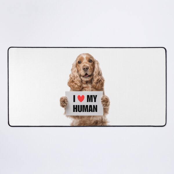 Item preview, Cute English Cocker Spaniel with Signboard I love my Human designed and sold by LazyOwlStore.