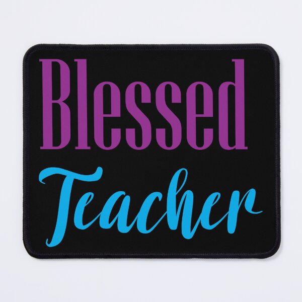 Item preview, Blessed Teacher designed and sold by MiniStudio.