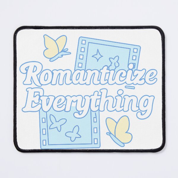 Item preview, "Romanticize Everything" designed and sold by Jaded's Cute Clips.