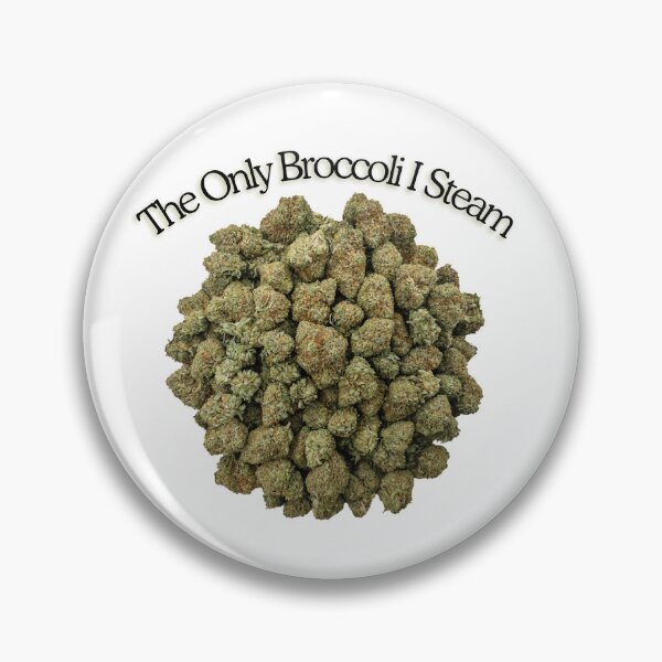 Item preview, “Broccoli never looked this fire.”  The Only Broccoli I Steam – Funny Cannabis Weed Sticker designed and sold by Rebel Fusion.