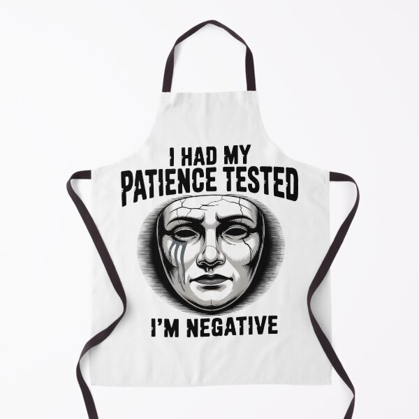 Item preview, I had my patience tested. I’m negative. designed and sold by PhrasePalette.