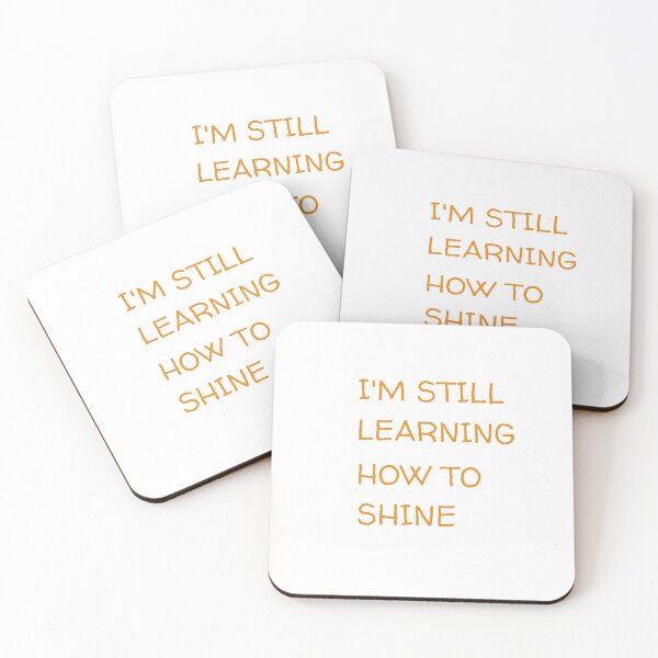 Item preview, I'm still learning how to shine designed and sold by Caris Clothing.