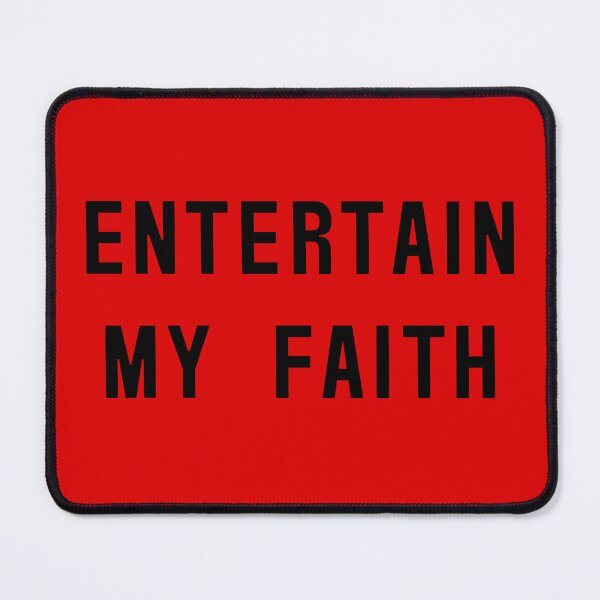 Item preview, Entertain my faith designed and sold by Mady33.
