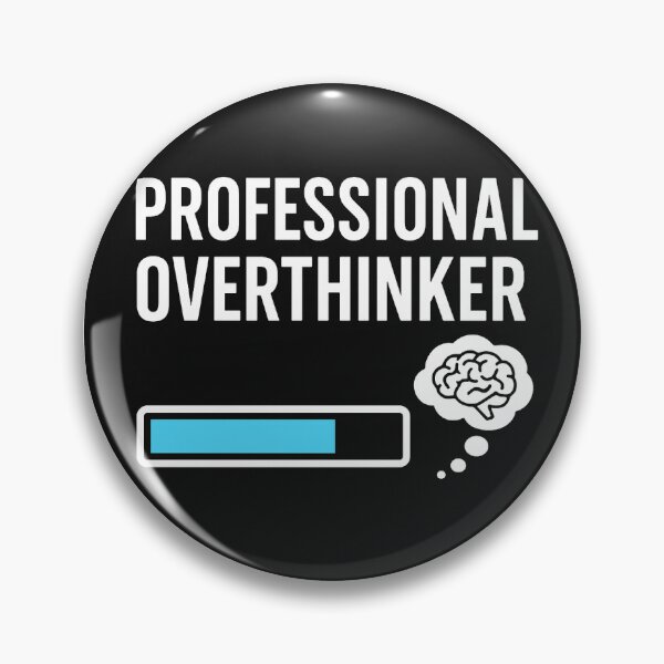 Item preview, Overthinker profesional designed and sold by VoltThreads.