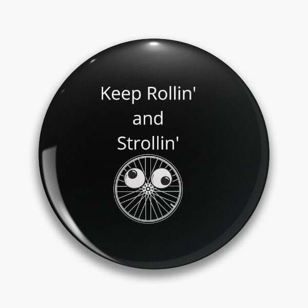 Item preview, Keep rolling and strolling motivation bike lover  designed and sold by ClickATee Store .