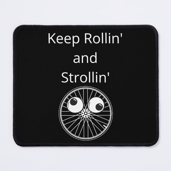 Item preview, Keep rolling and strolling motivation bike lover  designed and sold by ClickATee Store .