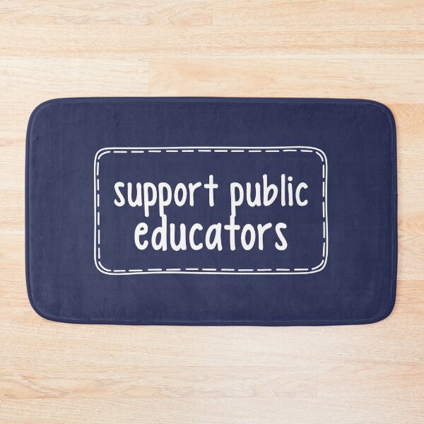 Item preview, support public educators designed and sold by quinnhopp.