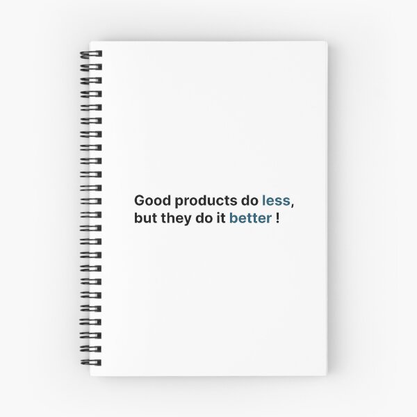 Item preview, Good products do less, but they do it better ! designed and sold by Jiben44.