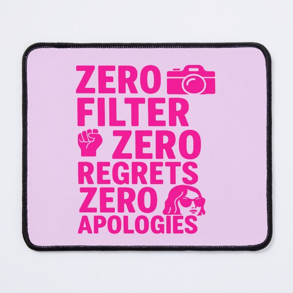 Item preview, Zero Filters, Zero Regrets, Zero Apologies designed and sold by KayrahCreations.