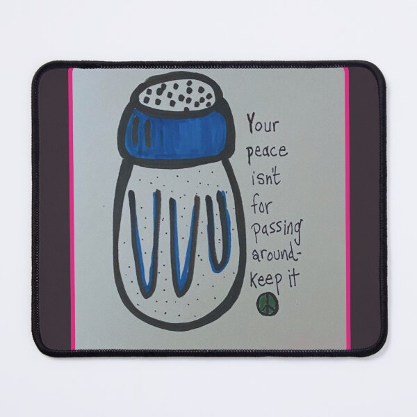 Item preview, Pass the Salt, Not your Peace designed and sold by GrowthUP.