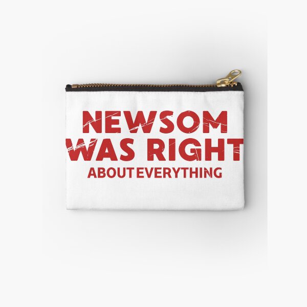 Item preview, Newsom Was Right About Everything Funny Gavin  designed and sold by ZACK ART.