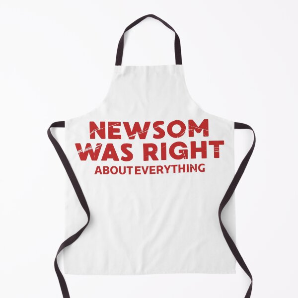 Item preview, Newsom Was Right About Everything Funny Gavin designed and sold by ZACK ART.