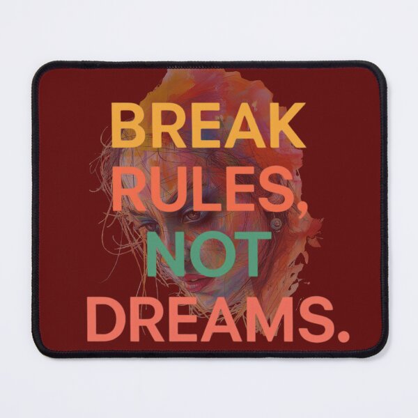 Item preview, Break Rules, Not Dreams – Bold Inspirational Typography Art designed and sold by dotitoko.