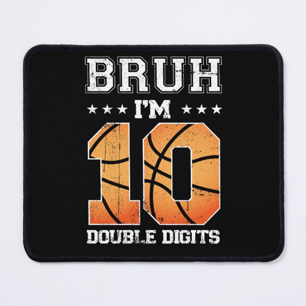 Item preview, Bruh I'm Double Digits 10th Birthday Basketball designed and sold by SakuraPxl.