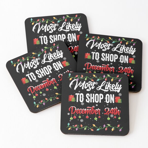 Item preview, Most Likely To Shop On December 24 Family Matching Xmas Pjs designed and sold by louisshanebl.