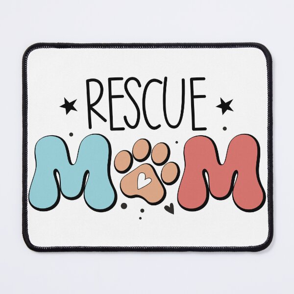 Item preview, rescue mom designed and sold by elglotonmusical.