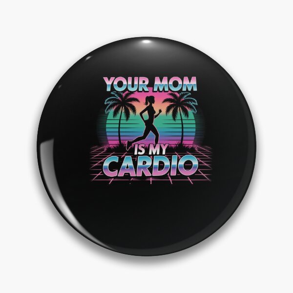 Item preview, Your Mom Is My Cardio – Vaporwave Sunset Vibes designed and sold by Gravly.