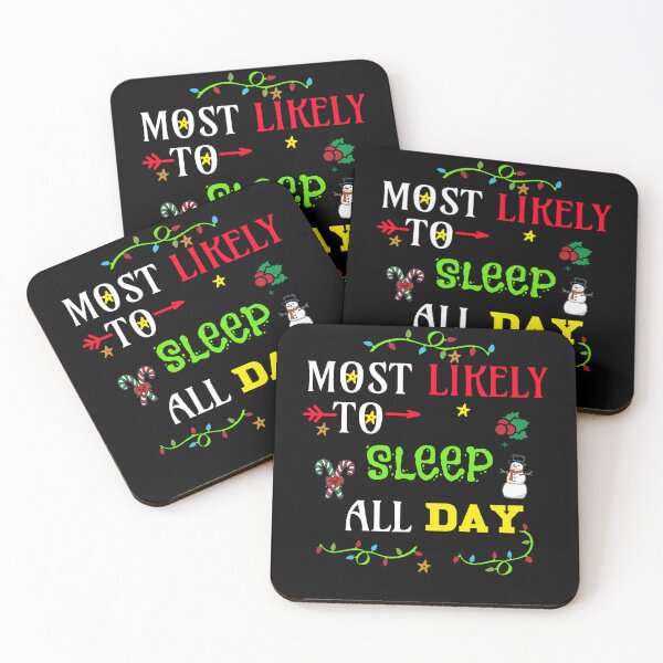 Item preview, Most likely to sleep all day. matching Christmas family designed and sold by deundramathis.