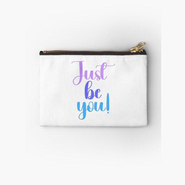 Item preview, just be you  designed and sold by designing01Ar3.