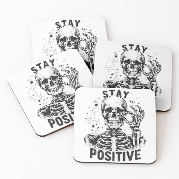 Item preview, Stay Positive Funny Skeleton  designed and sold by Bearbones81.