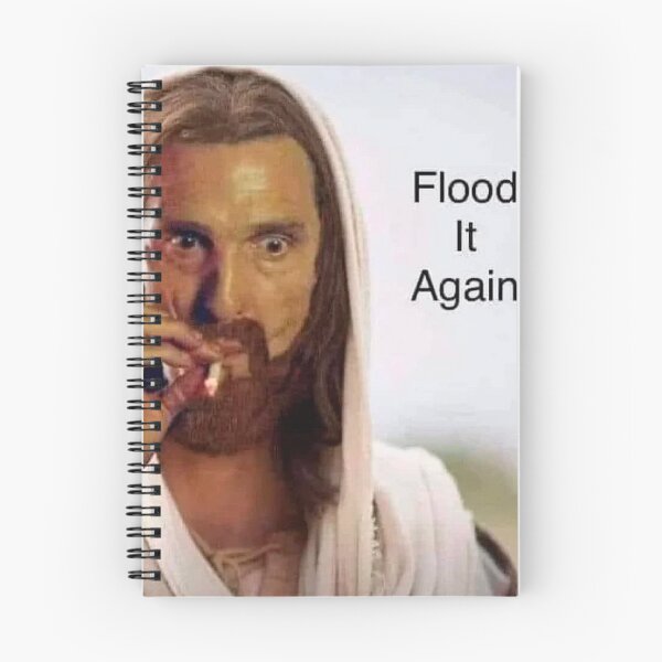 Item preview, flood it again designed and sold by meme-stuff.