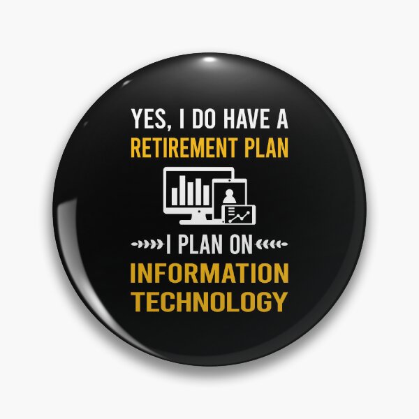 Item preview, Retirement Plan Information Technology designed and sold by xaviajames9.