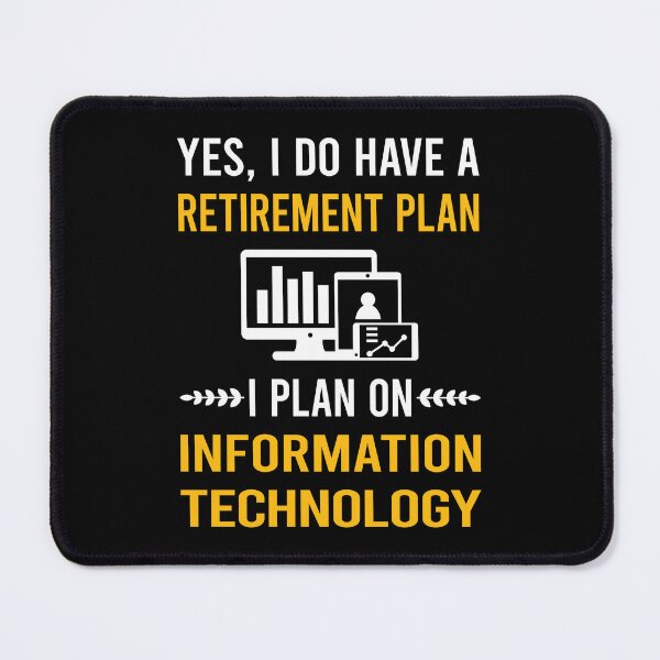 Item preview, Retirement Plan Information Technology designed and sold by xaviajames9.