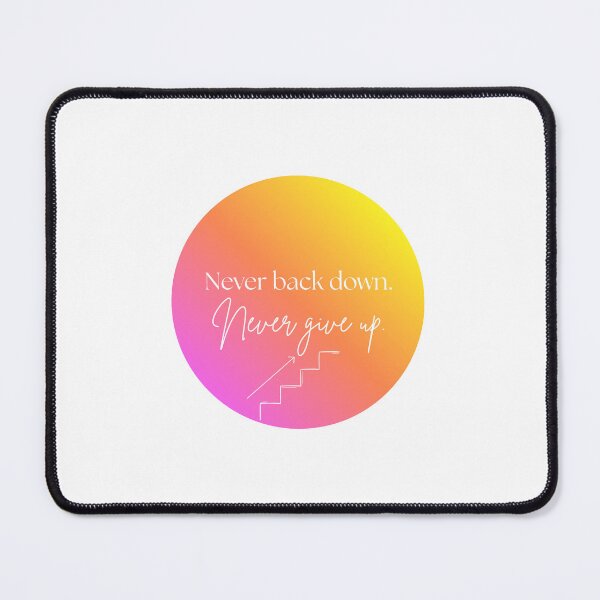 Item preview, never back down sunrise designed and sold by CounselorCaylie.