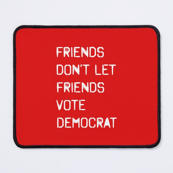Item preview, Friends Don’t Vote designed and sold by poprockstarfish.