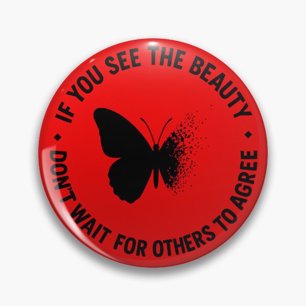 Item preview, Fading Butterfly Silhouette Quote Design – “If You See the Beauty, Don’t Wait for Others to Agree” designed and sold by Minimum-Rage.