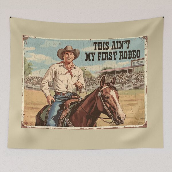 Item preview, This Ain't My First Rodeo designed and sold by Taos Hum Mercantile .