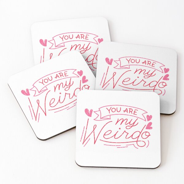 Item preview, You are my wierdo designed and sold by Carolinisen.