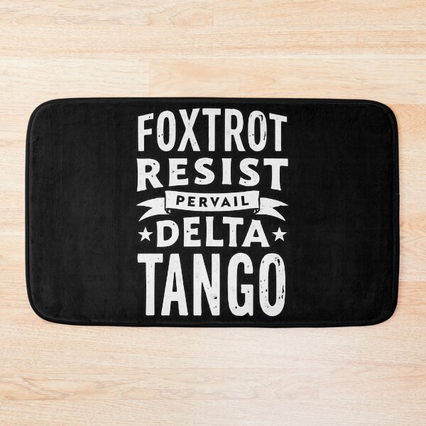 Item preview, Foxtrot Resist Prevail Delta Tango Military Alphabet Quote designed and sold by ArtDesignTp.