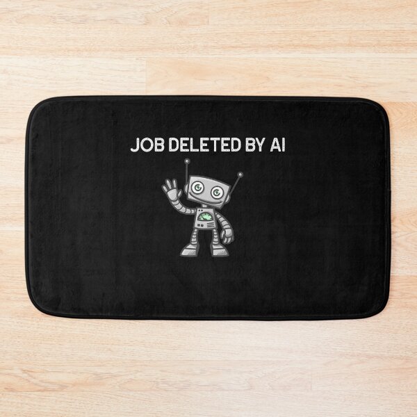 Item preview, Job Deleted by AI designed and sold by Best Shirts Now.