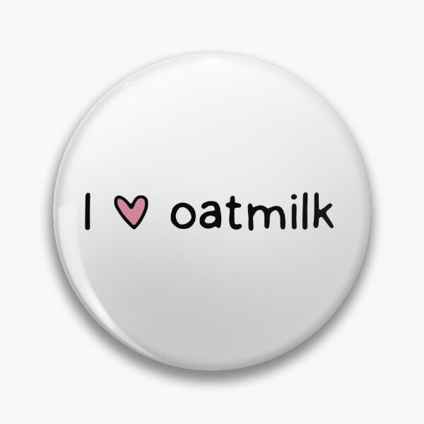 Item preview, I love oatmilk  designed and sold by dontqu0teme.