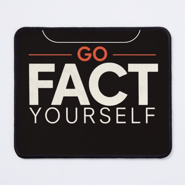 Item preview, Funny Go Fact Yourself Saying Retro Sarcastic Humor designed and sold by Rachyshoop ⭐⭐⭐⭐⭐.